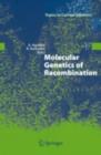 Image for Molecular Genetics of Recombination