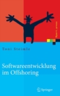 Image for Softwareentwicklung im Offshoring : Erfolgsfaktoren fur die Praxis