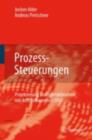 Image for Prozess-Steuerungen: Projektierung und Inbetriebnahme mit dem Softwaretool SPaS