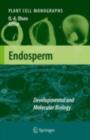 Image for Endosperm: Developmental and Molecular Biology