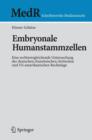 Image for Embryonale Humanstammzellen : Eine rechtsvergleichende Untersuchung der deutschen, franzosischen, britischen und US-amerikanischen Rechtslage