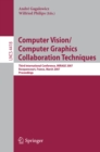 Image for Computer vision/computer graphics collaboration techniques: third international conference, MIRAGE 2007, Rocquencourt France, March 28-30, 2007 : proceedings : 4418