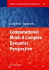 Image for Computational Mind: A Complex Dynamics Perspective