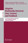 Image for Adaptive Multimedia Retrieval:User, Context, and Feedback