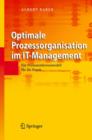Image for Optimale Prozessorganisation Im It-Management : Ein Prozessreferenzmodell Fur Die Praxis (2007)