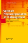Image for Optimale Prozessorganisation im IT-Management: Ein Prozessreferenzmodell fur die Praxis