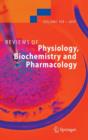 Image for Reviews of Physiology, Biochemistry and Pharmacology 158