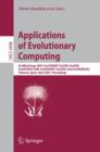 Image for Applications of Evolutionary Computing : EvoWorkshops 2007:EvoCOMNET, EvoFIN, EvoIASP, EvoINTERACTION, EvoMUSART, EvoSTOC, and EvoTransLog, Valencia, Spain, April 11-13, 2007, Proceedings