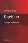 Image for Kegelrader: Grundlagen, Anwendungen