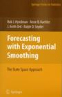 Image for Forecasting with exponential smoothing: the state space approach