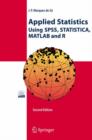 Image for Applied statistics  : using SPSS, STATISTICA, MATLAB and R