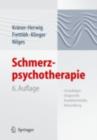 Image for Schmerzpsychotherapie: Grundlagen - Diagnostik - Krankheitsbilder - Behandlung