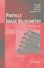 Image for Particle Image Velocimetry: A Practical Guide