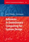 Image for Advances in Evolutionary Computing for System Design