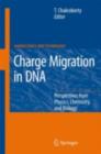 Image for Charge Migration in DNA: Perspectives from Physics, Chemistry, and Biology