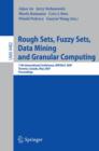 Image for Rough Sets, Fuzzy Sets, Data Mining and Granular Computing : 11th International Conference, RSFDGrC 2007, Toronto, Canada, May 14-16, 2007
