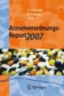 Image for Arzneiverordnungs-Report 2007: Aktuelle Daten, Kosten, Trends und Kommentare