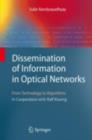 Image for Dissemination of information in optical networks: from technology to algorithms