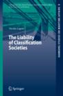 Image for The liability of classification societies : v. 9