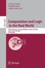 Image for Computation and Logic in the Real World : Third Conference on Computability in Europe, CiE 2007, Siena, Italy, June 18-23, 2007, Proceedings