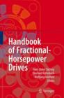 Image for Handbook of fractional-horsepower drives