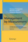 Image for Management by Measurement : Designing Key Indicators and Performance Measurement Systems