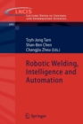 Image for Robotic Welding, Intelligence and Automation
