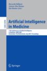 Image for Artificial Intelligence in Medicine : 11th Conference on Artificial Intelligence in Medicine in Europe, AIME 2007, Amsterdam, The Netherlands, July 7-11, 2007, Proceedings