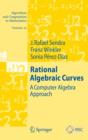 Image for Rational Algebraic Curves : A Computer Algebra Approach