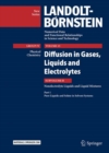 Image for Diffusion in gases, liquids and electrolytes  : nonelectrolyte liquids and liquid mixturesPart 1,: Pure liquids and solute in solvent systems