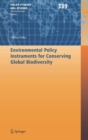 Image for Environmental Policy Instruments for Conserving Global Biodiversity