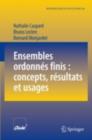 Image for Ensembles ordonnes finis : concepts, resultats et usages