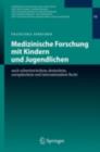 Image for Medizinische Forschung mit Kindern und Jugendlichen: nach schweizerischem, deutschem, europaischem und internationalem Recht : 29