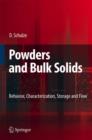 Image for Powders and Bulk Solids : Behavior, Characterization, Storage and Flow