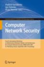 Image for Computer Network Security: Fourth International Conference on Mathematical Methods, Models and Architectures for Computer Network Security, MMM-ACNS 2007, St. Petersburg, Russia, September 13-15, 2007, Proceedings : 1