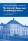 Image for The University Department of Psychiatry in Munich: from Kraepelin and his predecessors to molecular psychiatry