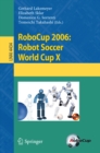 Image for RoboCup 2006: Robot Soccer World Cup X