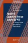 Image for Applied scanning probe methods VIII  : scanning probe microscopy techniques