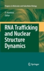Image for RNA trafficking and nuclear structure dynamics : 35