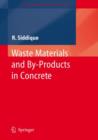 Image for Waste Materials and By-Products in Concrete