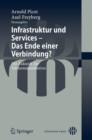 Image for Infrastruktur und Services - Das Ende einer Verbindung? : Die Zukunft der Telekommunikation