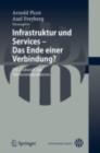 Image for Infrastruktur Und Services - Das Ende Einer Verbindung?: Die Zukunft Der Telekommunikation