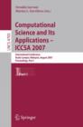 Image for Computational Science and Its Applications - ICCSA 2007 : International Conference, Kuala Lumpur, Malaysia, August 26-29, 2007.     Proceedings, Part I