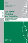 Image for Life System Modeling and Simulation : International Conference on Life System Modeling, and Simulation, LSMS 2007, Shanghai, China, September 14-17, 2007. Proceedings