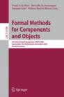 Image for Formal methods for components and objects  : 5th International Symposium, FMCO 2006, Amsterdam, The Netherlands, November 7-10, 2006, revised lectures