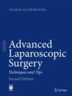 Image for Advanced laparoscopic surgery  : techniques and tips