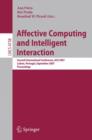Image for Affective Computing and Intelligent Interaction : Second International Conference, ACII 2007, Lisbon, Portugal, September 12-14, 2007, Proceedings