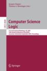 Image for Computer Science Logic : 21 International Workshop, CSL 2007, 16th Annual Conference of the EACSL, Lausanne, Switzerland, September 11-15, 2007, Proceedings