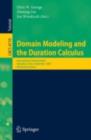 Image for Domain Modeling and the Duration Calculus: International Training School, Shanghai, China, September 17-21, 2007, Advanced Lectures