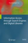 Image for Information access through search engines and digital libraries